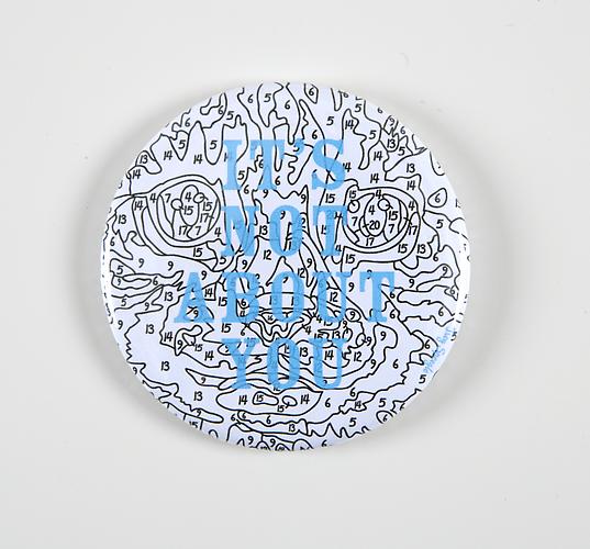 IT'S NOT ABOUT YOU
Pocket Mirror, kitty face on one side, mirror on the other.
2.5" inch diameter. $5
