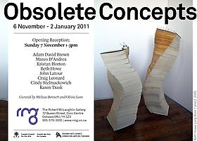CINDY STELMACKOWICH APPEARS IN "OBSOLETE CONCEPTS" AT ROBERT McLAUGHLIN GALLERY IN OSHAWA FROM NOVEMBER 6, 2010, TO JANUARY 2, 2011
