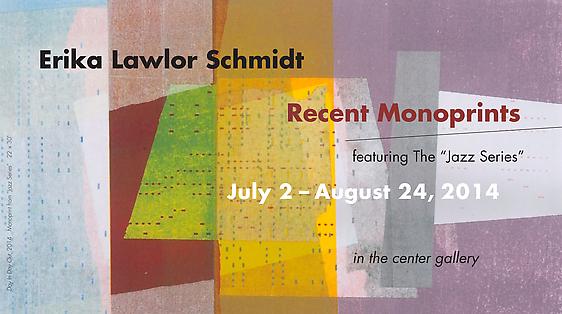 Erika Lawlor Schmidt: Recent Monoprints