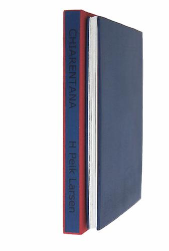 Peik Larsen
 Chiarentana , 2012
Artist book
6 ¾ x 5 ¾ inches
Ed. 15