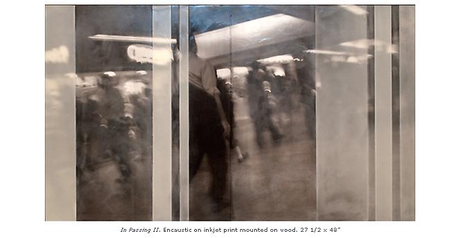 In Passing I
27.5" x 48" 
encaustic on archival print mounted on wood
2011