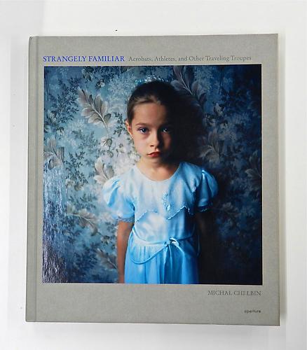  Strangely Familiar , $45
Photographs by Michal Chelbin
Essay by Leah Ollman
Published by Aperture Foundation, 2008
