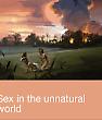 SEX IN THE UNNATURAL WORLD