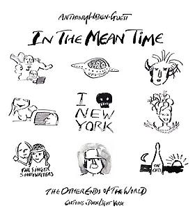 Anthony Haden-Guest's "In the Mean Time" book launch at The Clic Gallery