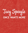 Trey Speegle: Once Wants More