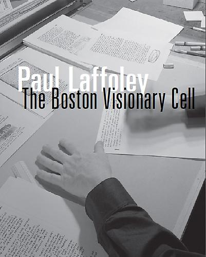 PAUL LAFFOLEY: THE BOSTON VISIONARY CELL 
E-book, 103 pages | Kent Fine Art LLC, New York, 2012 | ISBN: 978-1-878607-29-4

 DOWNLOAD 
