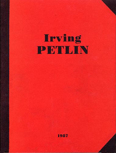  IRVING PETLIN: WEISSWALD  by Edward F. Fry
Paperback, 33 pages | 8 color plates | Kent Fine Art, Inc., New York, 1987 | ISBN: 978-1878607-24-9

 MORE INFO  ◆  EXCERPT  ◆  ADD TO CART  - $15