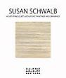 Susan Schwalb - Catalog
