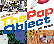 The Pop Object: The Still Life Tradition in Pop Art
