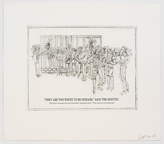 The Undiscovered Amerindians; "They Are Too White to Be Indians," Said the Skeptic (2012)
Intaglio, engraving, and drypoint etching on paper; 21h x 18.3w in (53.3h x 46.5w cm); Edition of 8 with 2 APs