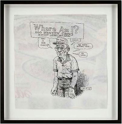 Robert Crumb
<i>Where am I?....</i>, 2005
Ink and correction fluid on paper
9 ½ x 9 ¼ inches
24.13 x 23.5 cm