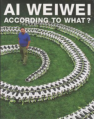 Ai Weiwei: According to What?