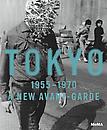 Tokyo 1955-1970: A New Avant-Garde