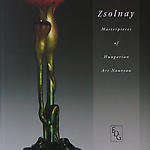 Zsolnay-Masterpieces of Hungarian Art Nouveau