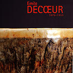 Émile Decoeur 1876-1953