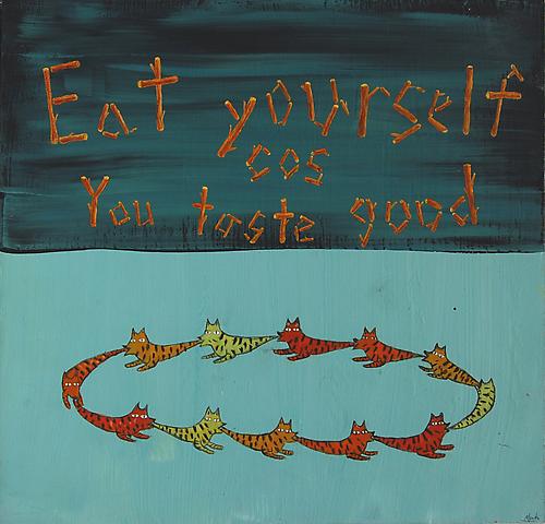 Eat yourself because you taste good
Acrylic on board
20 x 21 cm
2008