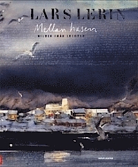 Text, in Swedish by Lars Lerin

199 pp.
Illustrated throughout
Published by Natur & Kultur, 2008
Cover by Carl Åkesson 
Printed in Slovenia 2010
ISBN 978-91-27-11661-0