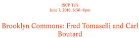 Artisttalk between Carl Boutard and Fred Tomaselli at ISCP, in New York