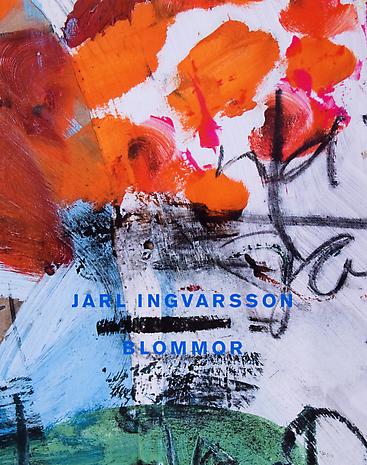 JARL INGVARSSON - Blommor

Paperback
30,5 x 24 cm 
Illustrated throughout 
Published by Lars Bohman Gallery 2007
Swedish
ISBN 978-91-977157-1-3 
Price: SEK 350