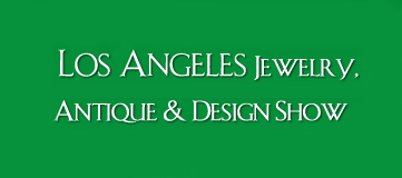 The Los Angeles Jewelry, Antique & Design Show