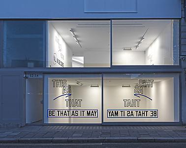 Lawrence Weiner
<i>This as that be that as it may,</i>2012
Language & the materials referred to
Dimensions variable