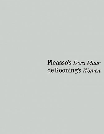 Picasso's Dora Maar / de Kooning's Women