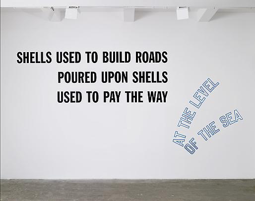 <b>SHELLS USED TO BUILD ROADS POURED UPON SHELLS USED TO PAY THE
WAY AT THE LEVEL OF THE SEA</b>, 2008 Image