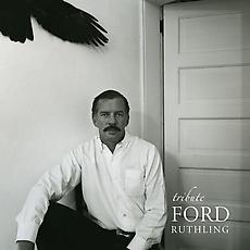 Ford Ruthling | Tribute