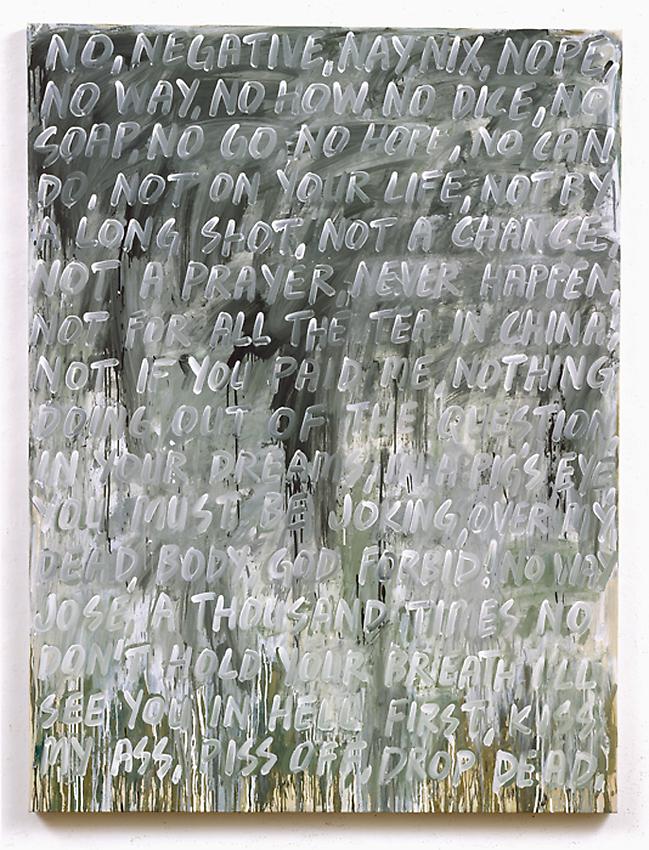 Mel Bochner<br />No<br />2007<br />oil on canvas<br />80 x 60 inches<br /> (203.2 x 152.4 cm)<br />