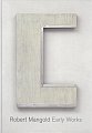 Robert Mangold: Early Works 1963 - 66