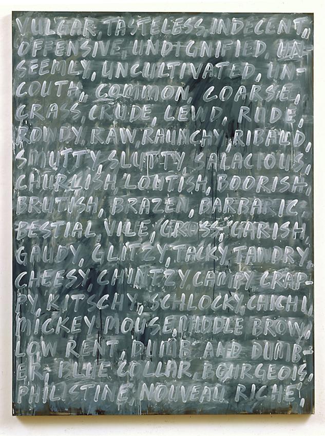 Mel Bochner<br />Vulgar<br />2007<br />oil on canvas<br />80 x 60 inches<br /> (203.2 x 152.4 cm)<br />