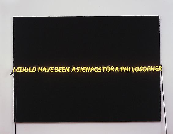 i could have been a signpost or a philosopher
2006
hand woven fabric, neon lighting
108 x 150 x 2.5 cm
