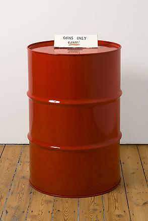 Coins only
2010
a red oil drum
95 x 58 cm