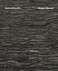 Jannis Kounellis and Giorgio Morandi