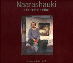 THE FEMALE PIKE (2ND EDITION) - Esko Mannikko